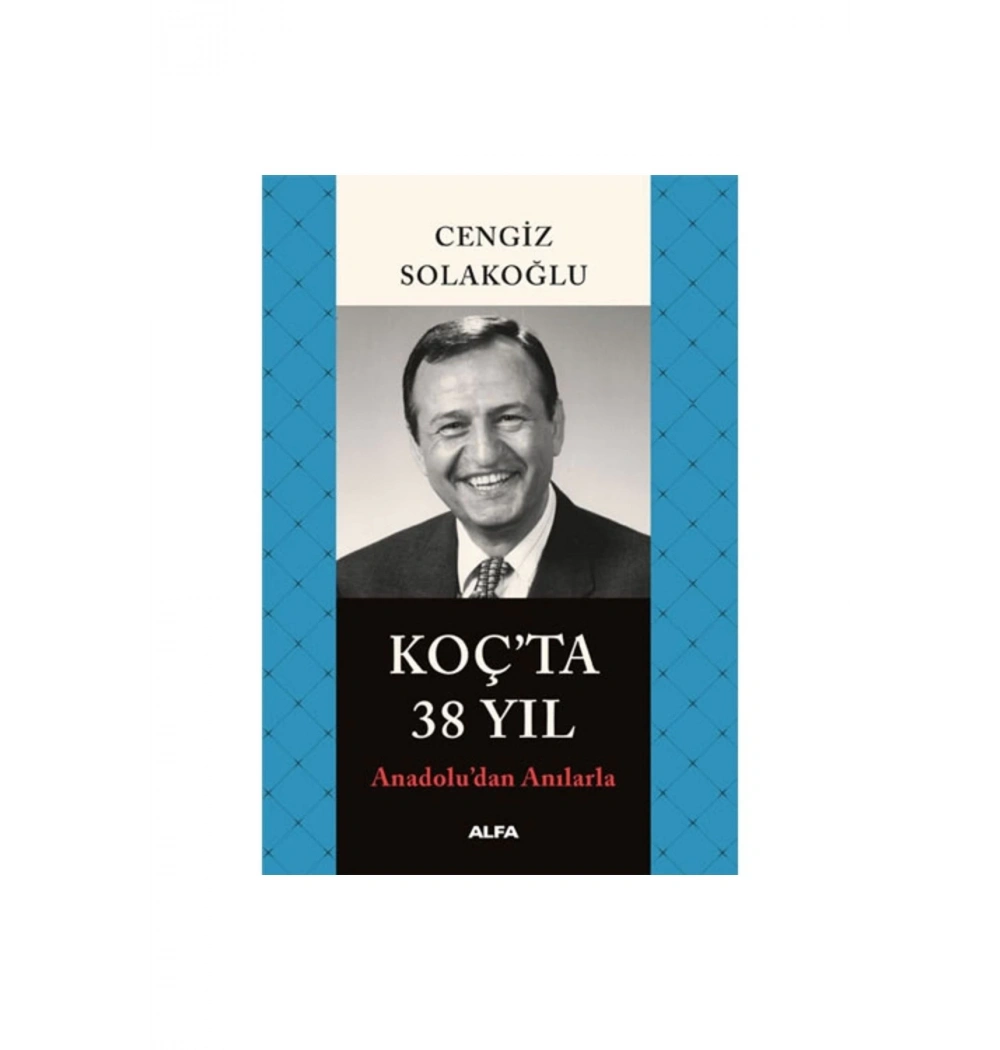 Koçta 38 Yıl Cengi̇Z Solakoğlu Alfa Basım