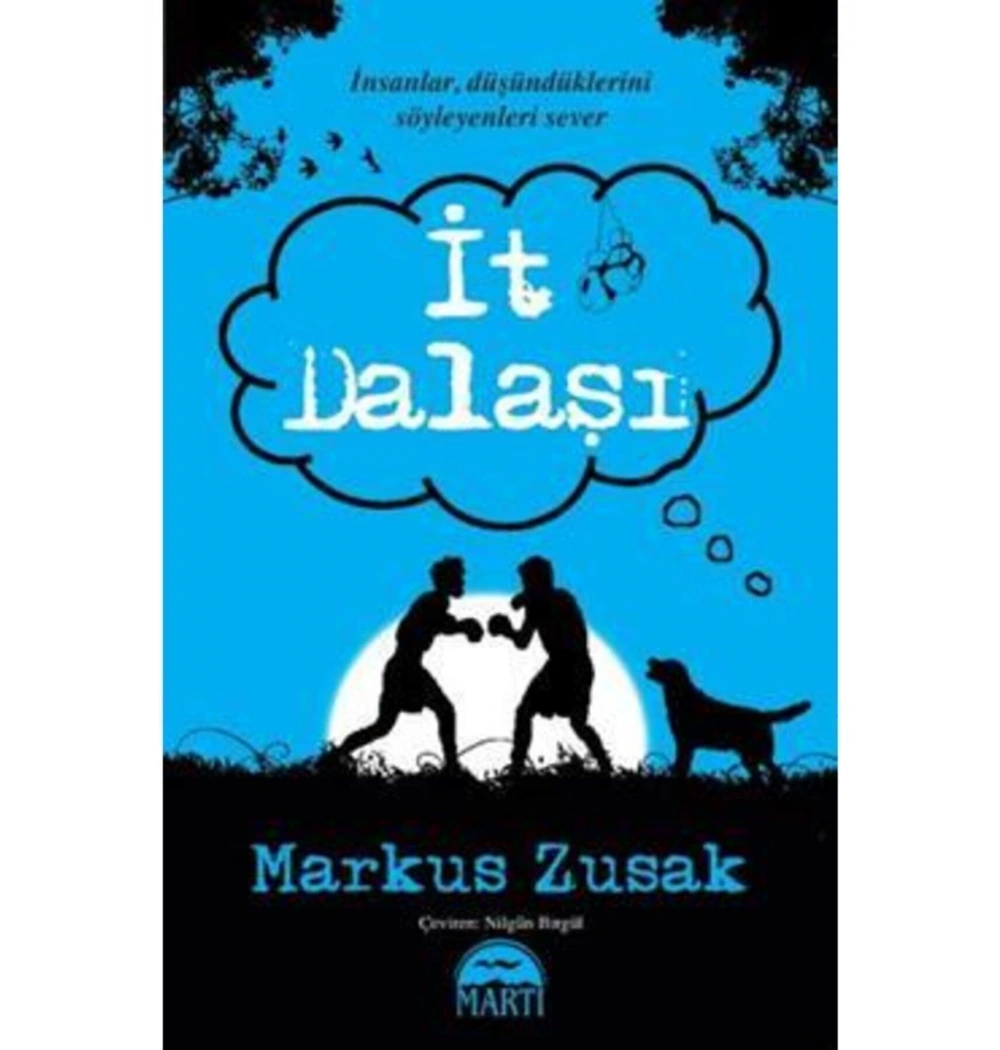 İt Dalaşı.Markus Zusak   Martı