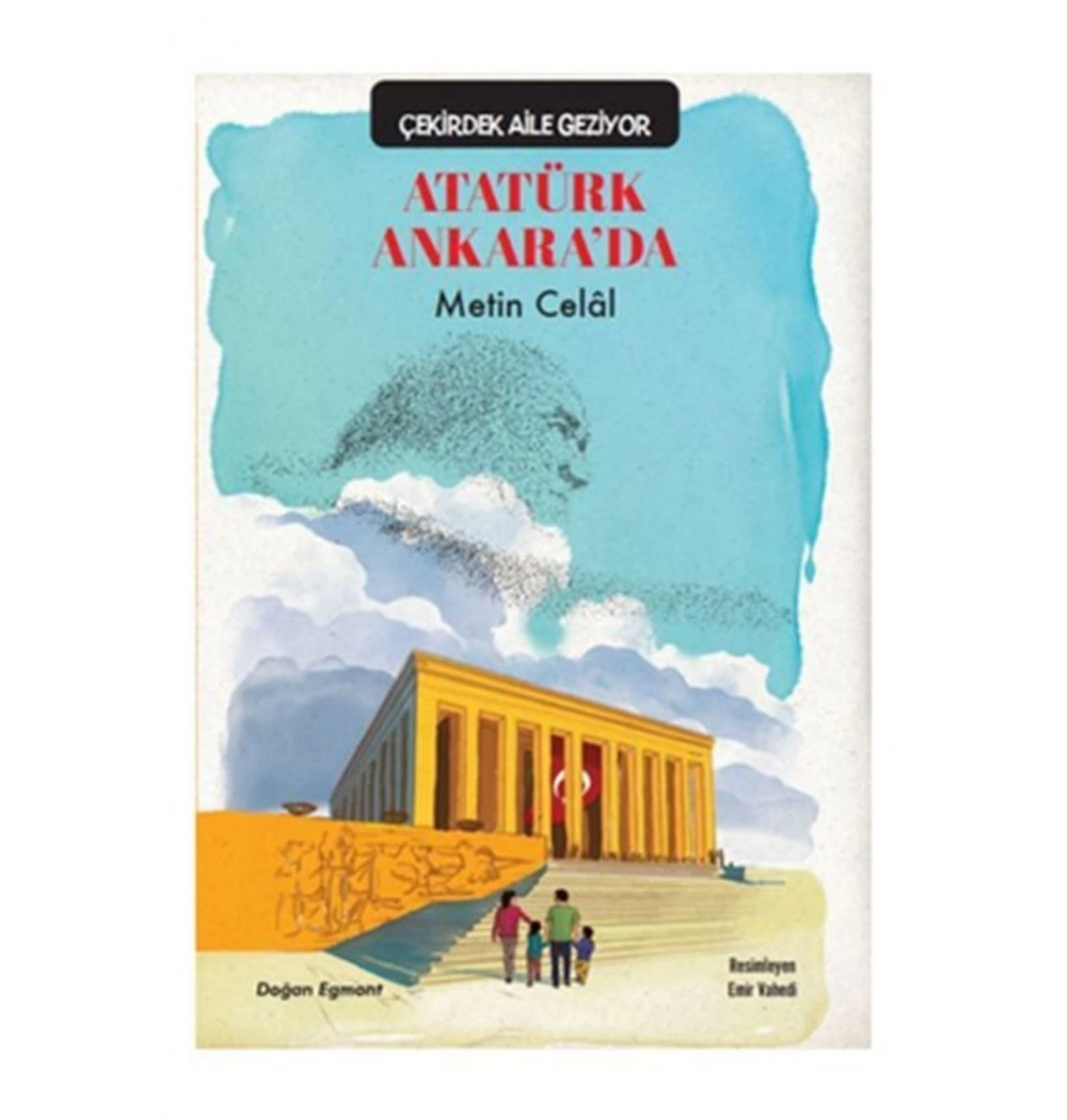 Atatürk Ankarada Metin Celal Doğan Egmont