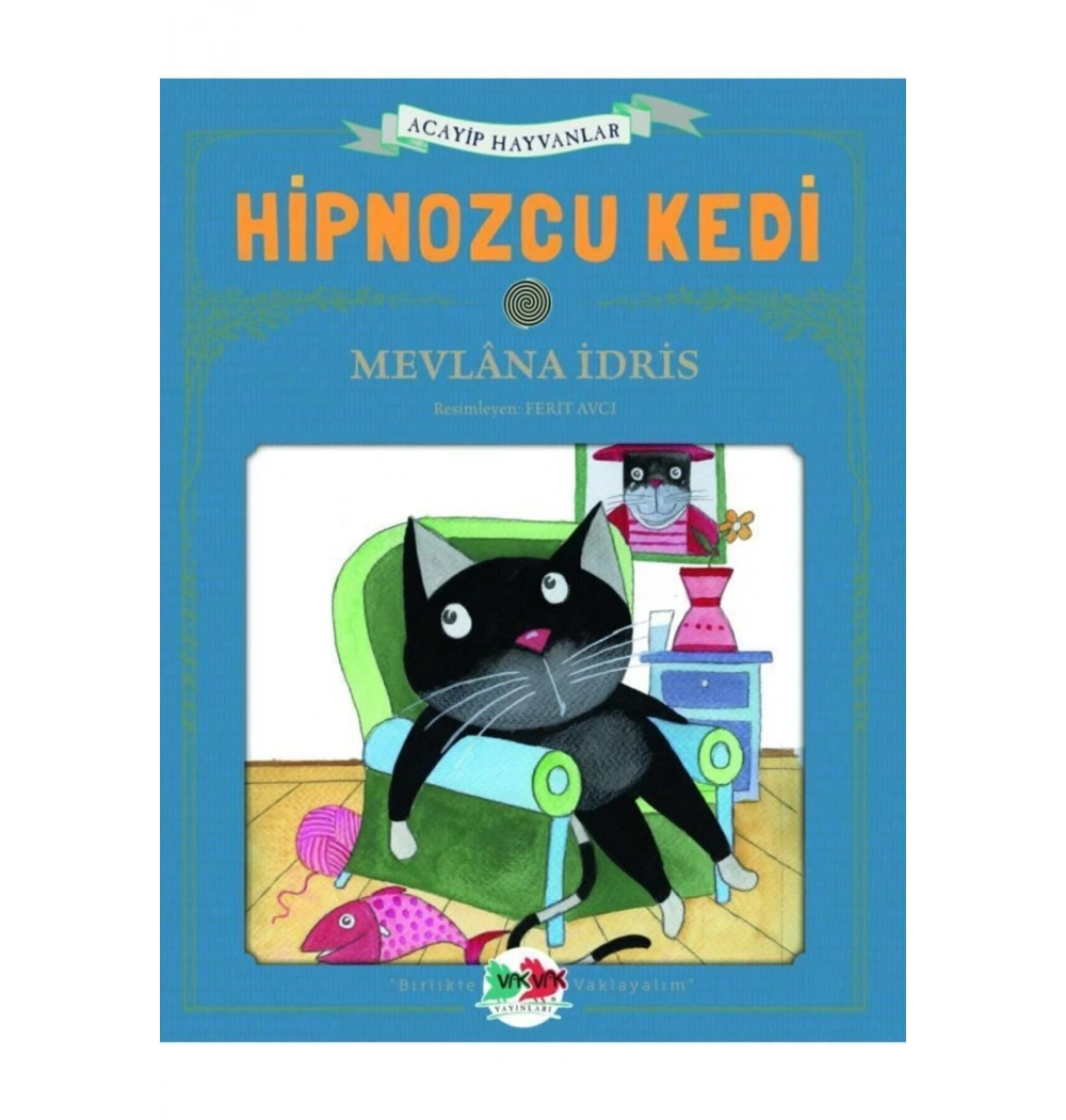 Hipnozcu Kedi  Mevlana İdris  Vakvak Yayın