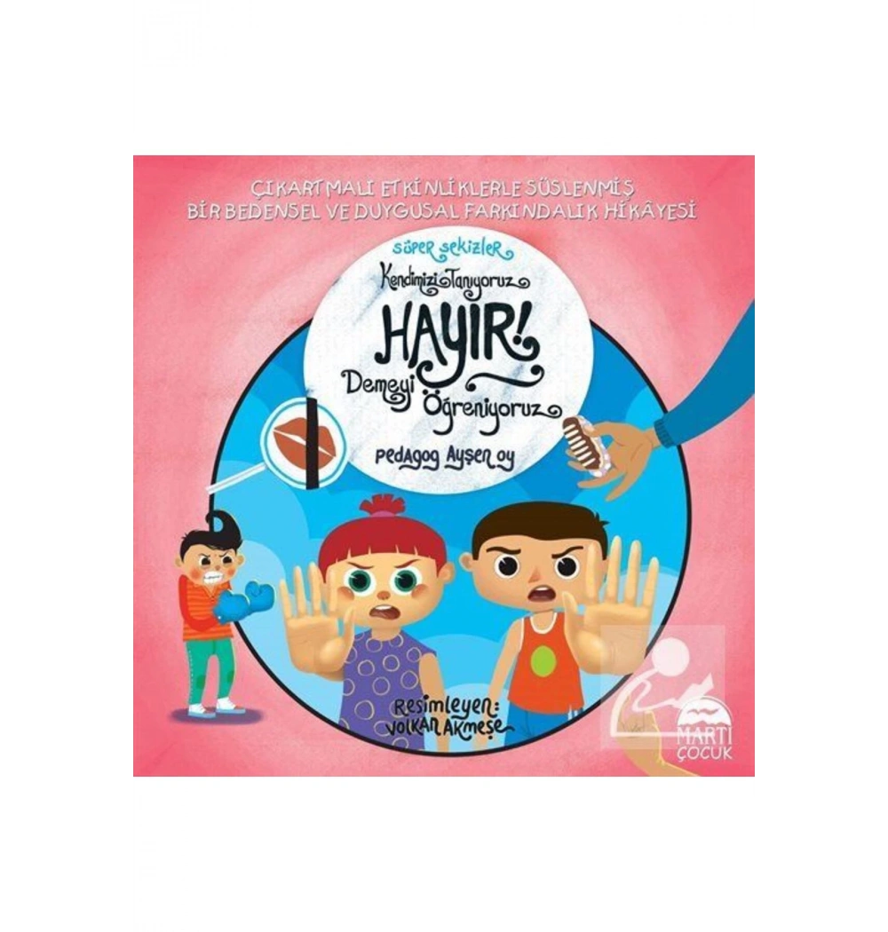 Kendimizi Tanıyoruz Hayır Demeyi Öğreniyoruz Martı