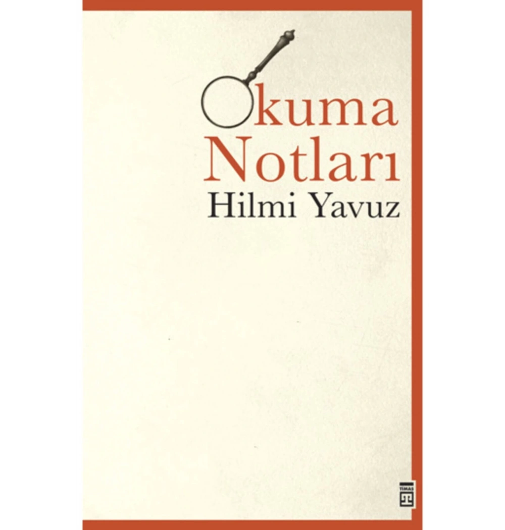Okuma Notları   Hilmi Yavuz  Timaş