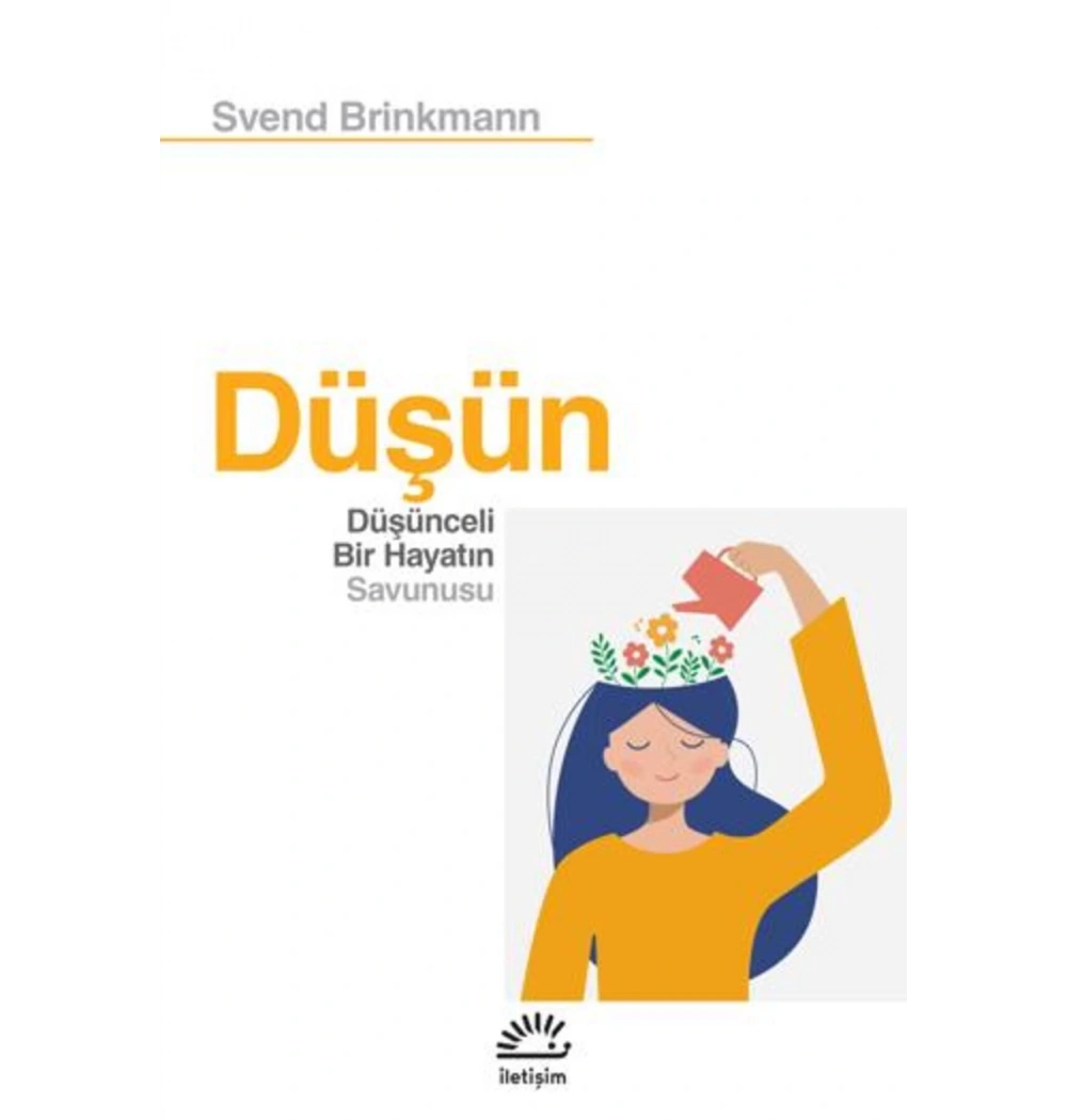 Düşün  Svend Brinkman  İletişim