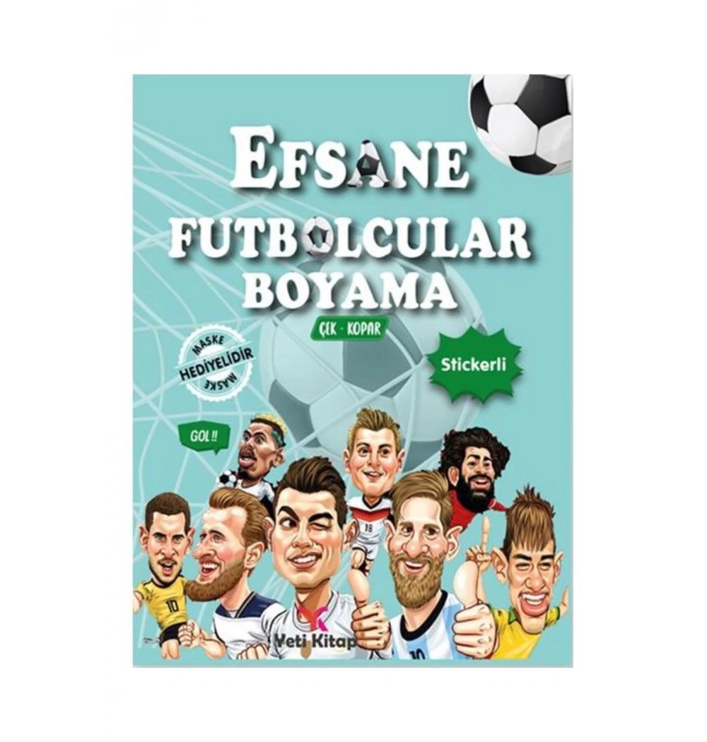 Efsane Futbolcular  Stickerli  Maskeli   Boyama  Kitabı  Yeti Kitap