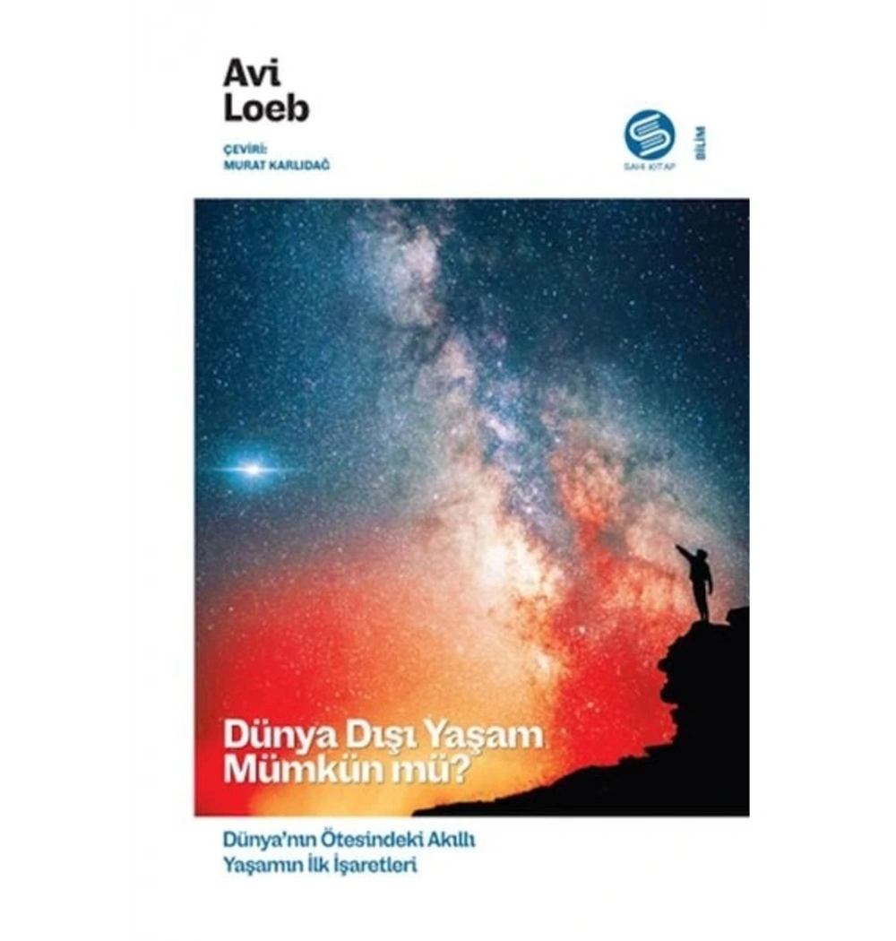 Dünya Dışı Yaşam Mümkünmü  Avi Loeb  Sahi Kitap