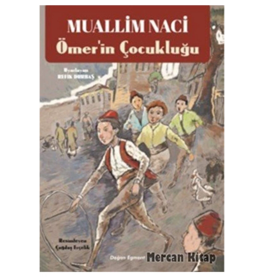 Ömerin Çocukluğu  Muallim Naci  Doğan Egmont