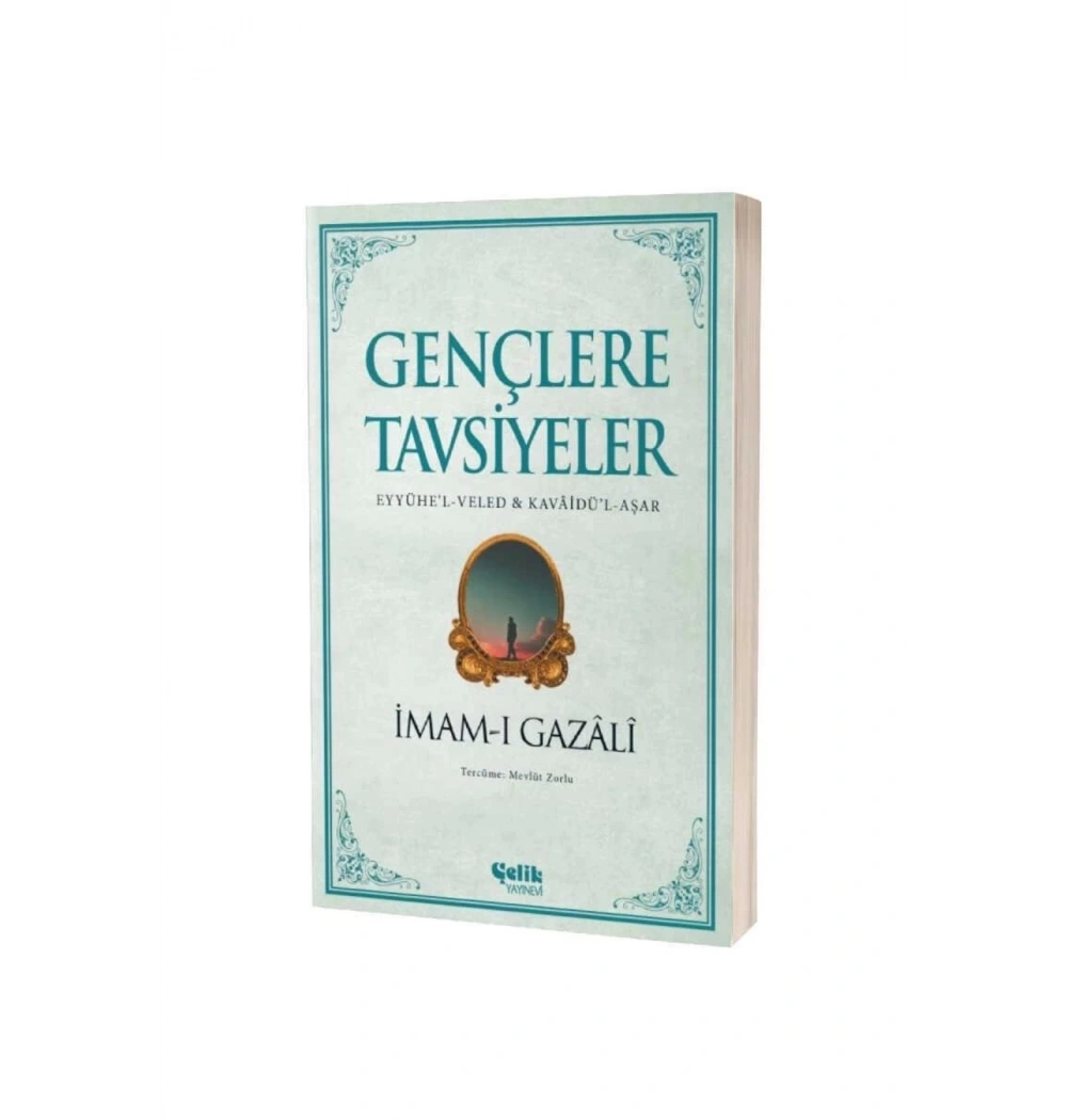 Gençlere Tavsiyeler  İmamı Gazali  Çelik Yayın