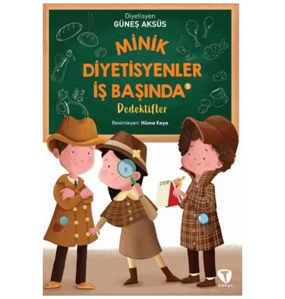 Minik Diyetisyenler İş Başında Dedektifler Turkuvaz Çocuk