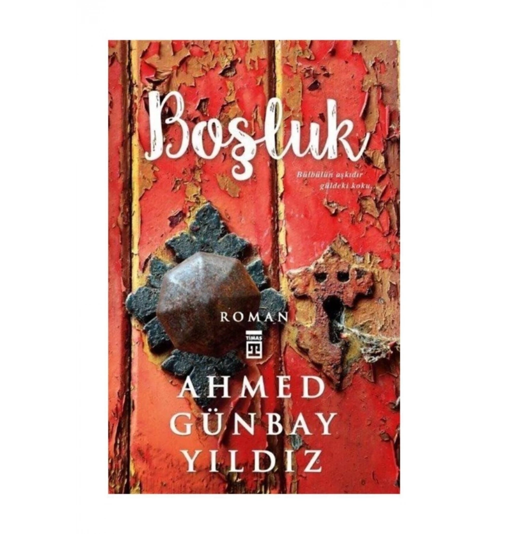 Boşluk. Ahmed Günbay Yıldız Timaş