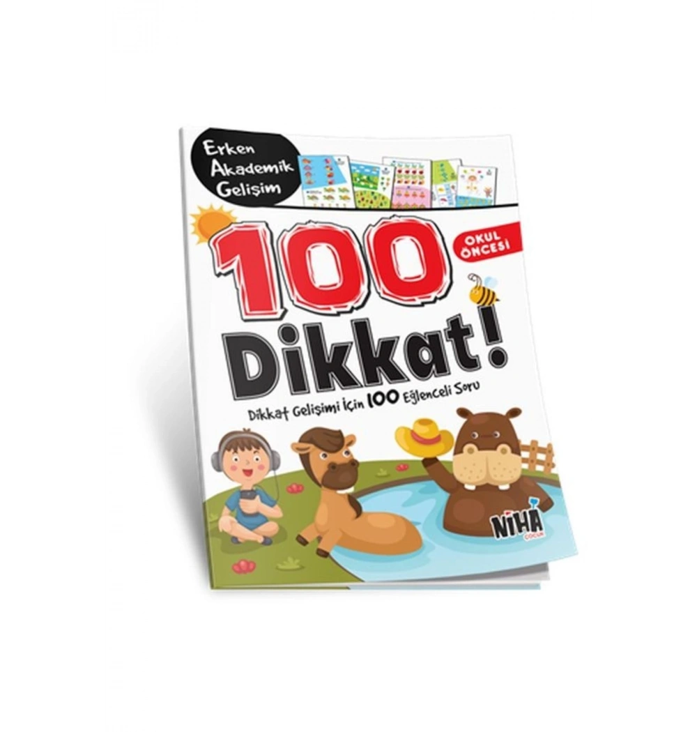 Erken Akademik Gelişim Okul Öncesi Dikkat Gelişimi  İçin 100 Soru  Niha Çocuk