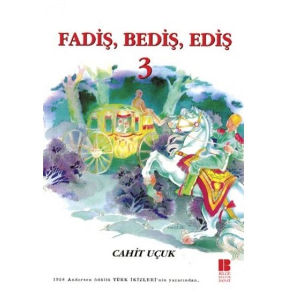 Fadiş Bediş Ediş-3    Cahit Uçuk  Bilge Kültür Sanat