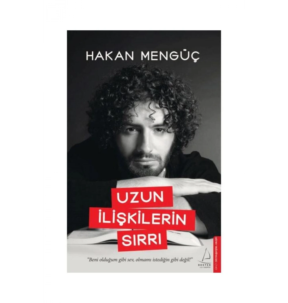 Uzun İlişkilerin Sırrı Hakan Mengüç Destek Yayın