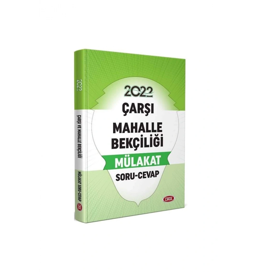 Data 2022 Çarşı Mahalle Bekçiliği Mülakat Soru Cevap