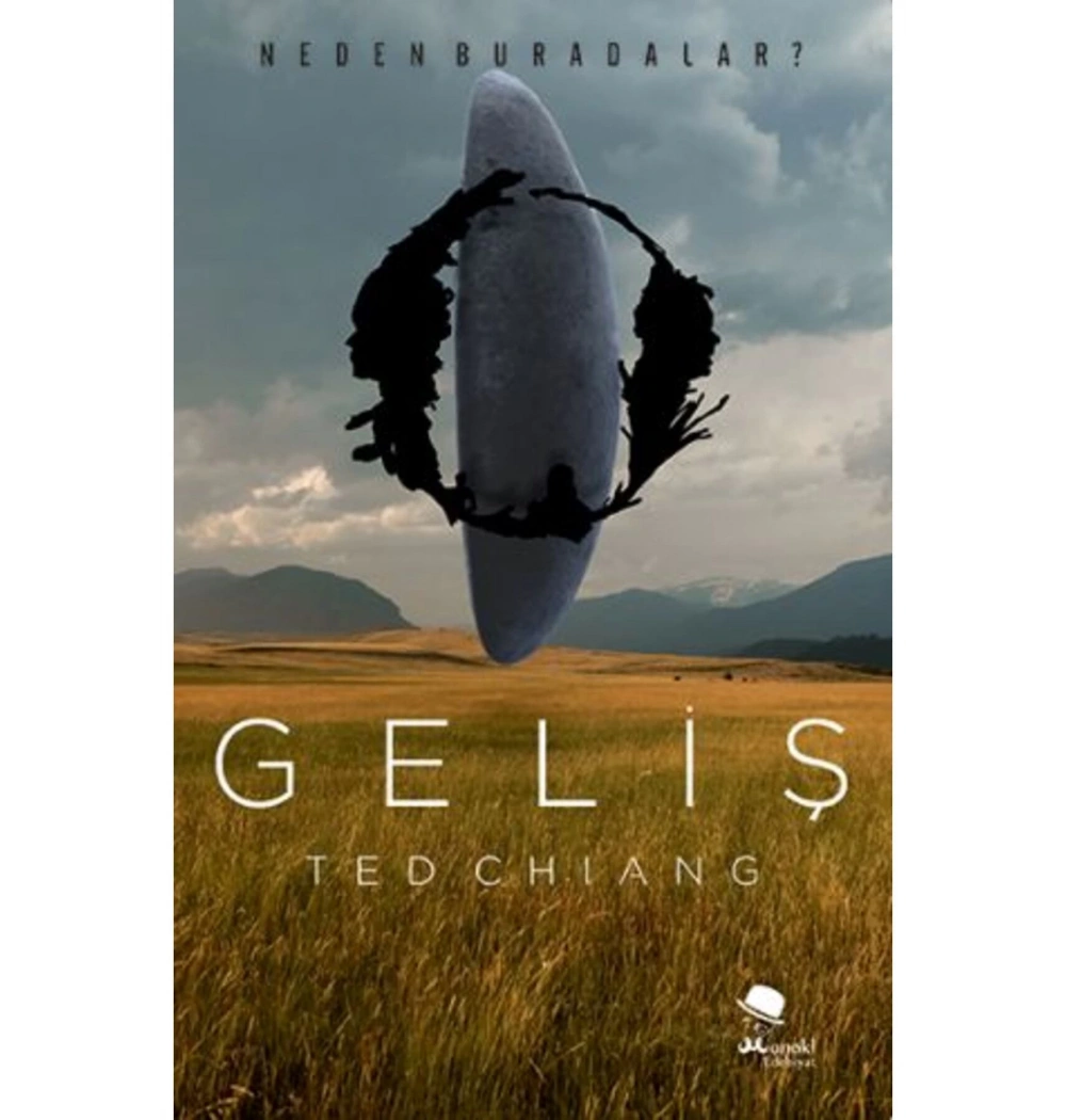 Geliş Ted Chıang Monokl
