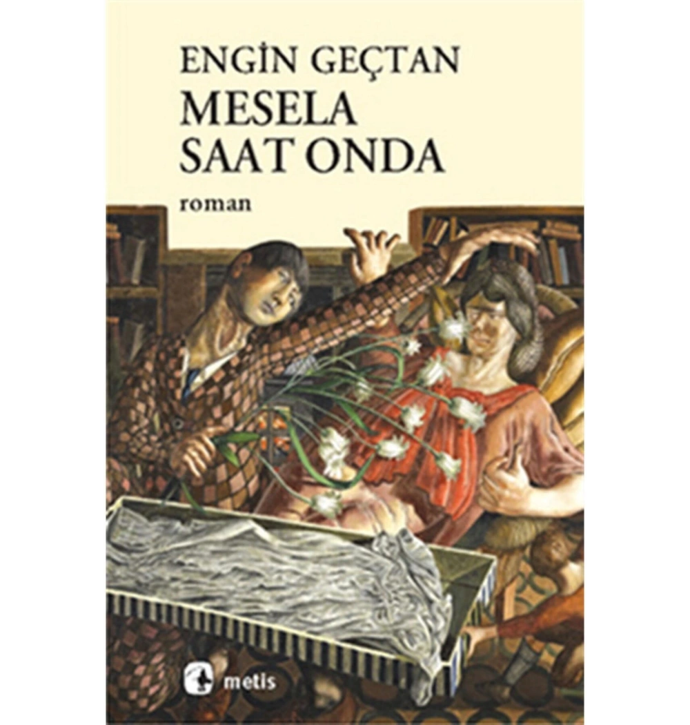 Mesela Saat Onda  Engin Gençtan  Metis