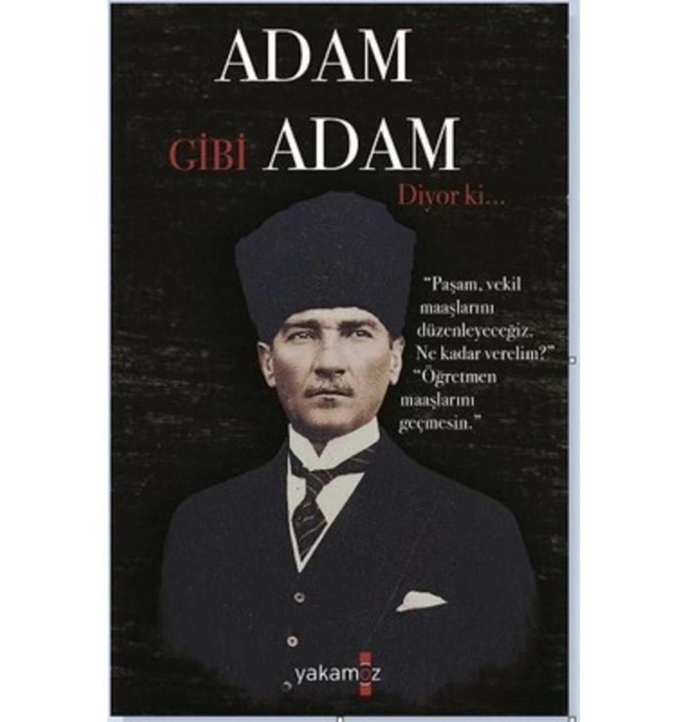 Adam Gibi Adam Diyorki Yakamoz
