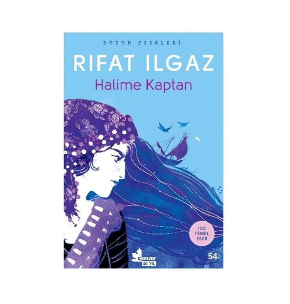 Halime Kaptan. Rıfat Ilgaz   Çınar Yayın