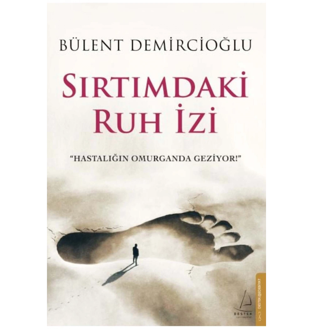 Sırtımdaki Ruh İzi Bülent Demircioğlu Destek Yayın