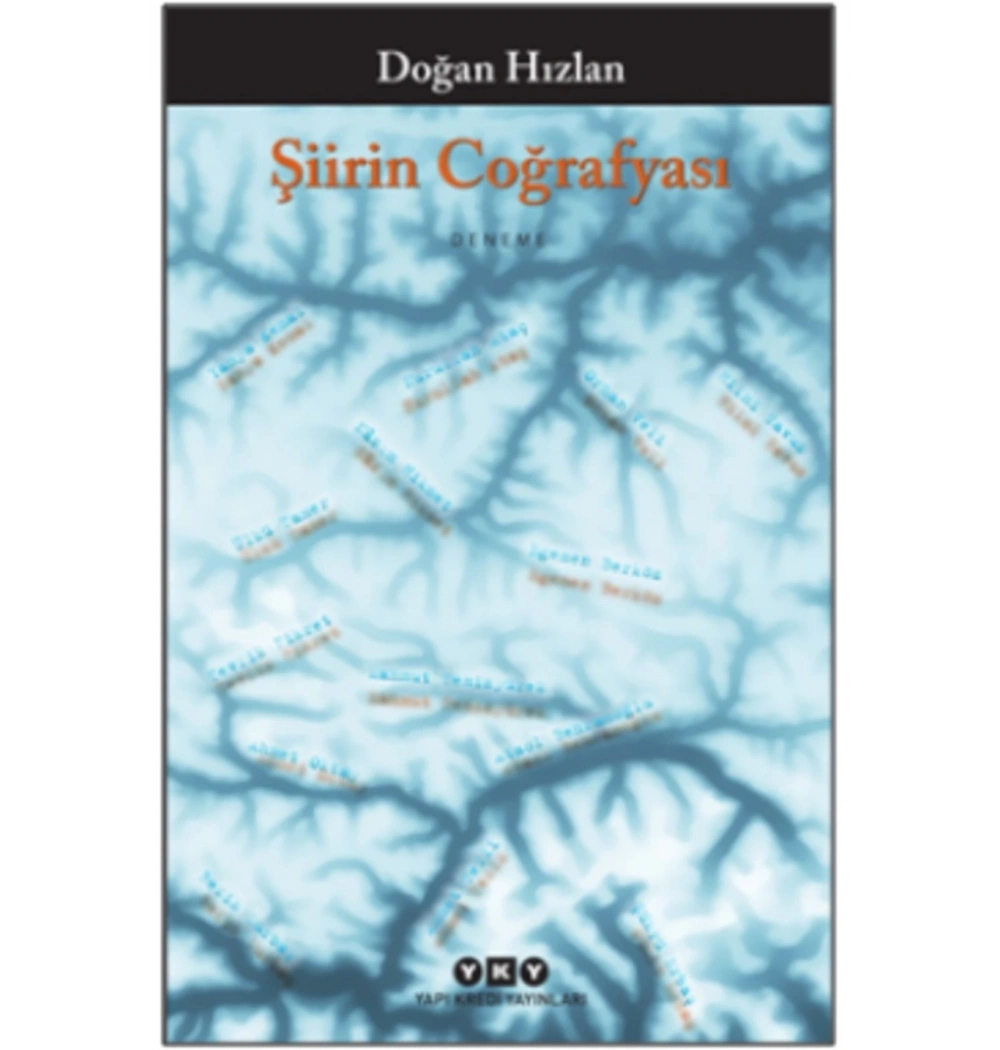 Şiirin Coğrafyası Doğan Hızlan Yapı Kredi