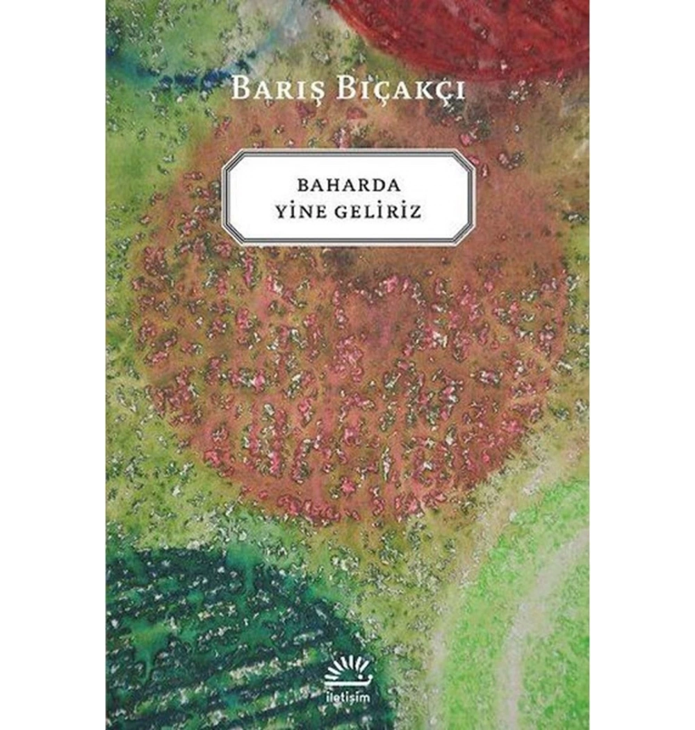Baharda Yine Bekleriz İletişim