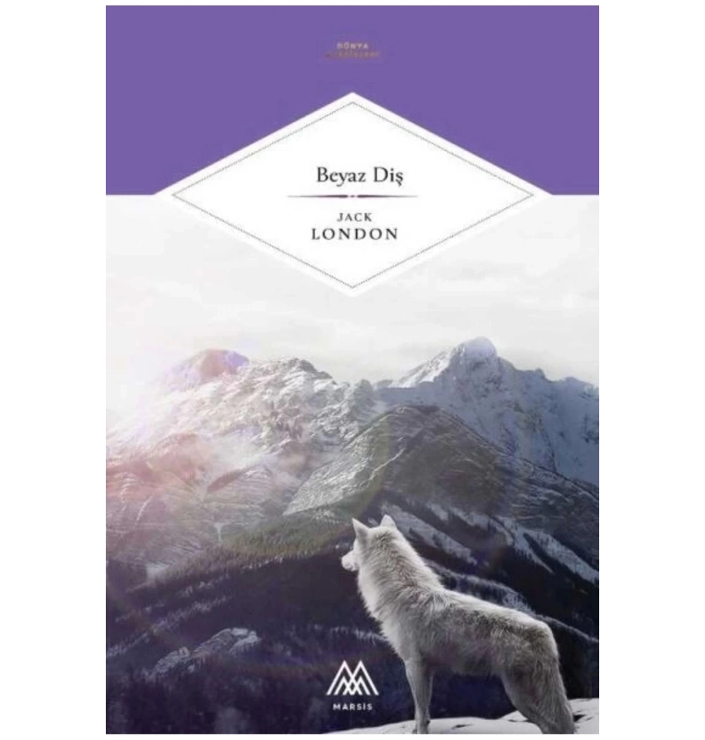 Beyaz Diş  Jack London  Marsis