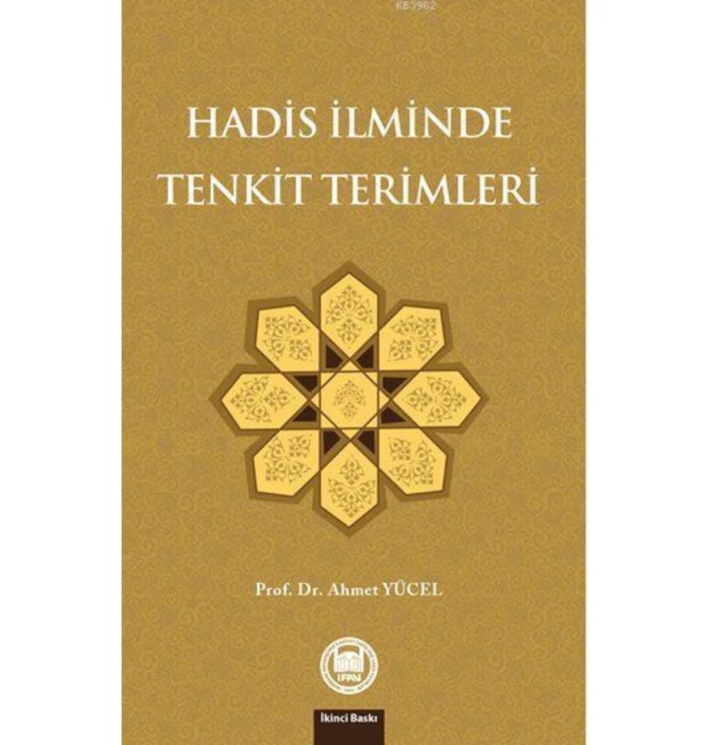 Hadis İlminde Tenkit Terimleri Ahmet Yücel İfav
