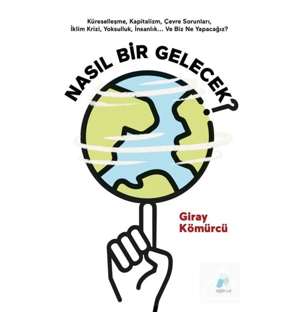 Nasıl Bir Gelecek G. Kömürcü Aganta
