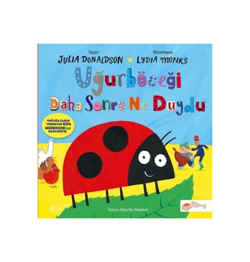 Uğurböceği Daha Sonra Ne Duydu  The Çocuk