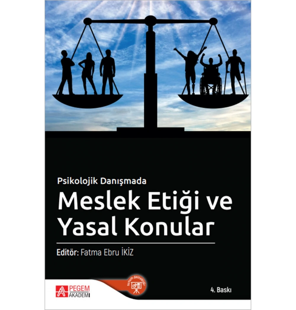 Pegem Psikolojik Danışmada Meslek Etiği Ve Yasal Konular Fatma Ebru İkiz