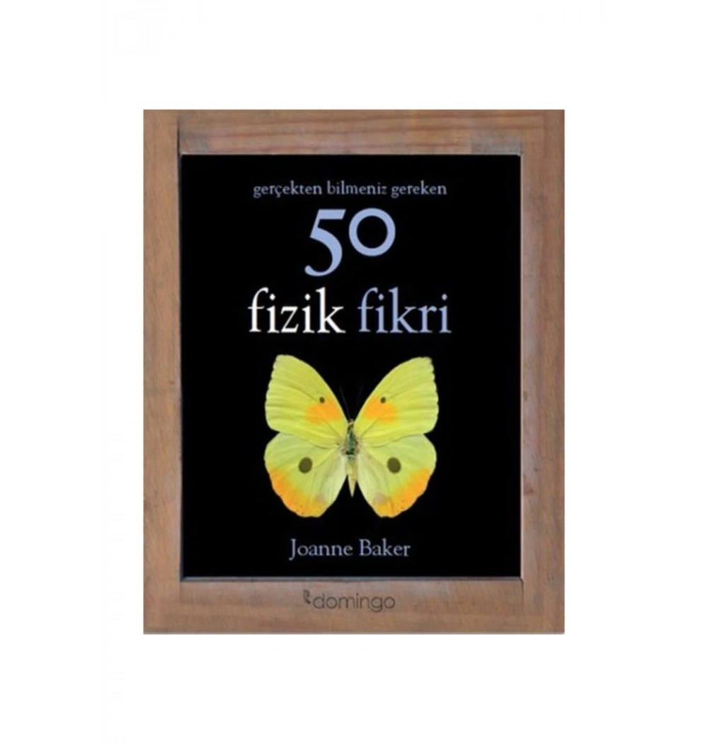 Gerçekten Bilmeniz Gereken 50 Fizik Fikri