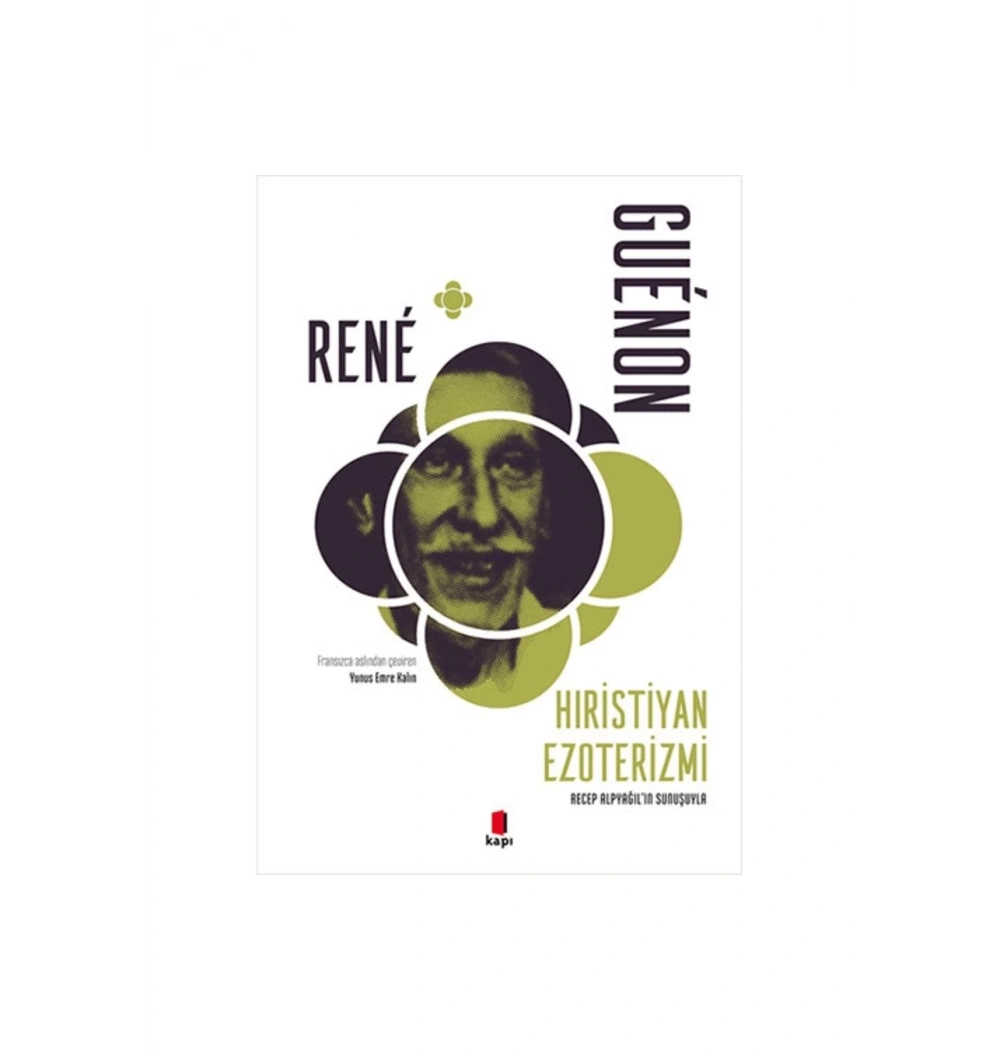 Hıristiyan Ezoterizmi  Rene Guenon  Kapı Yayın