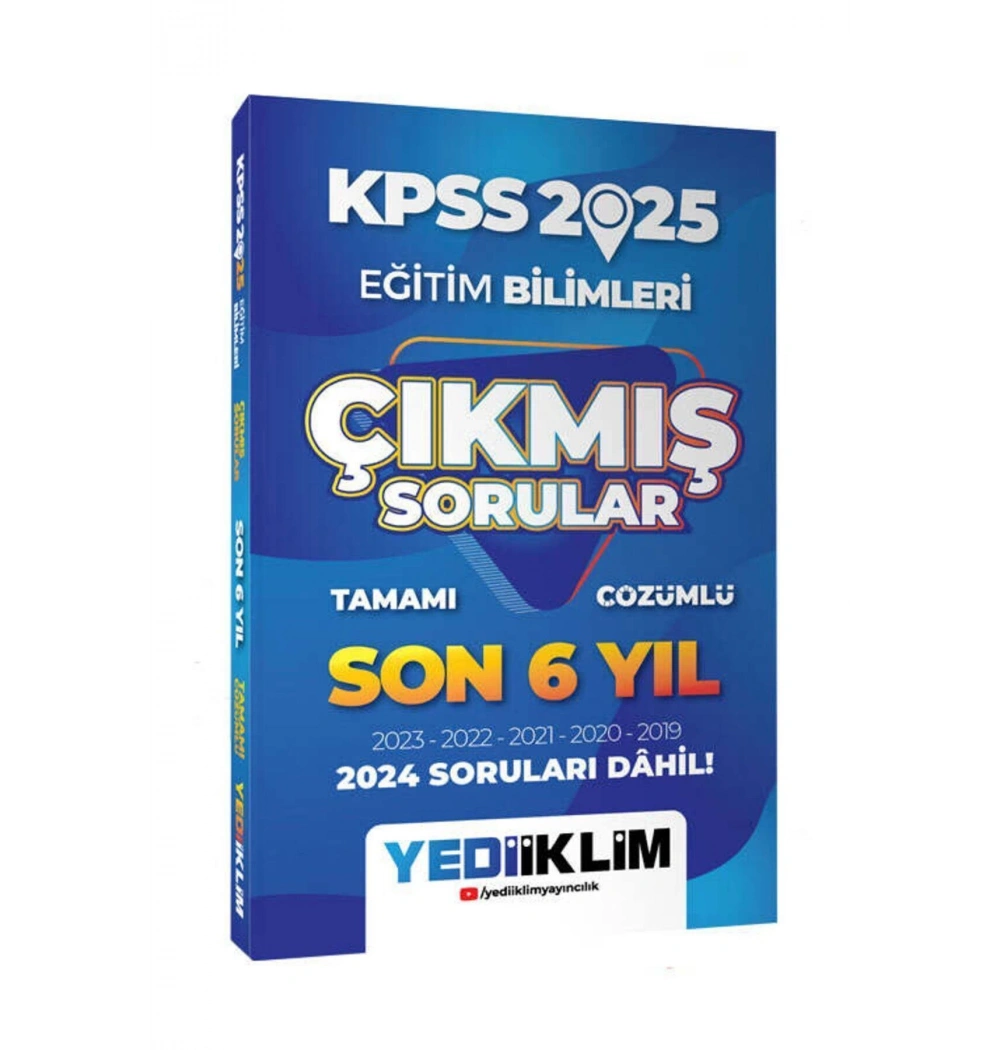 2025 Kpss Eğitim Bilimleri Son 6 Yıl Çıkmış Çözümlü Sorular  Yediiklim
