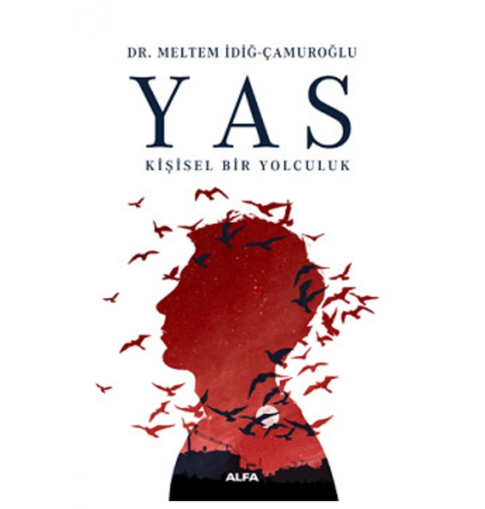 Yas Ki̇Şi̇Sel Bi̇R Yolculuk Meltem İdi̇Ğ Alfa Basım