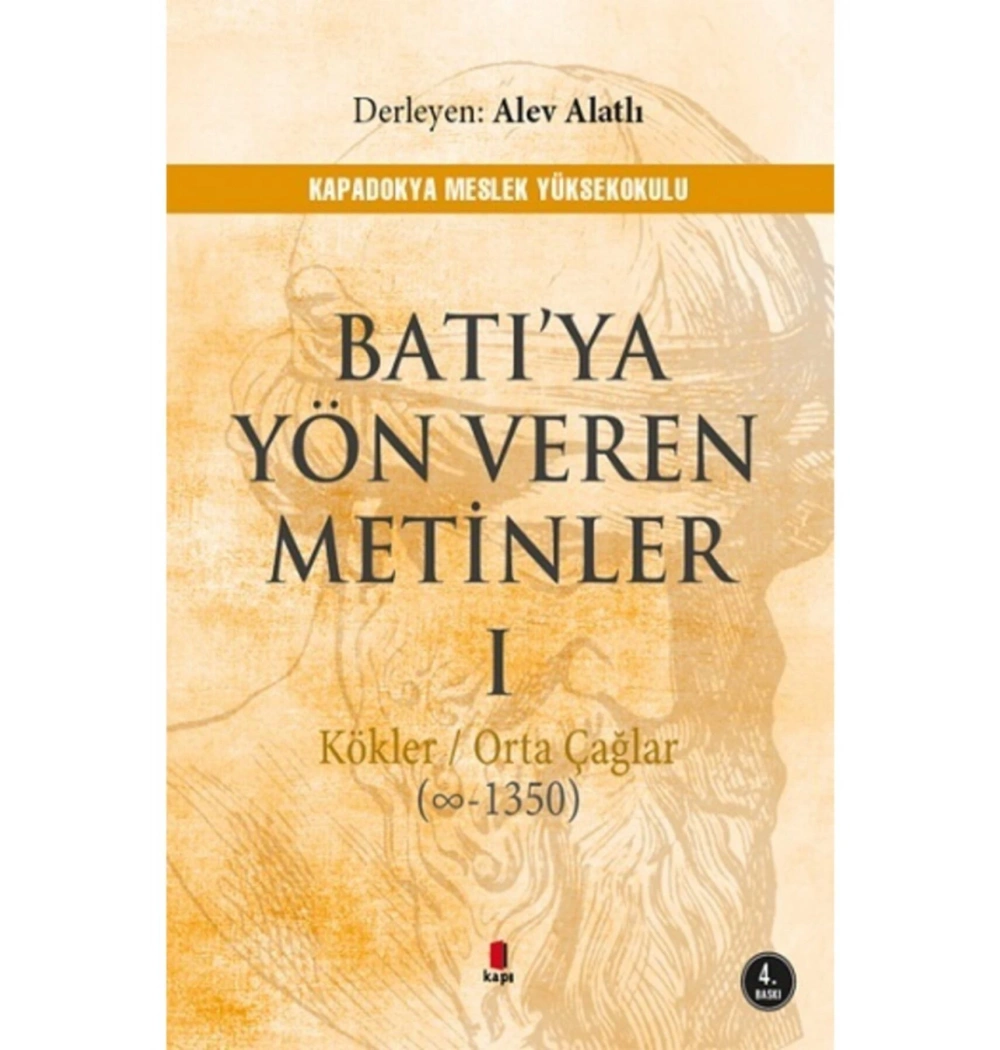 Batıya Yön Veren Metinler 1  Alev Alatlı Kapı Yayın