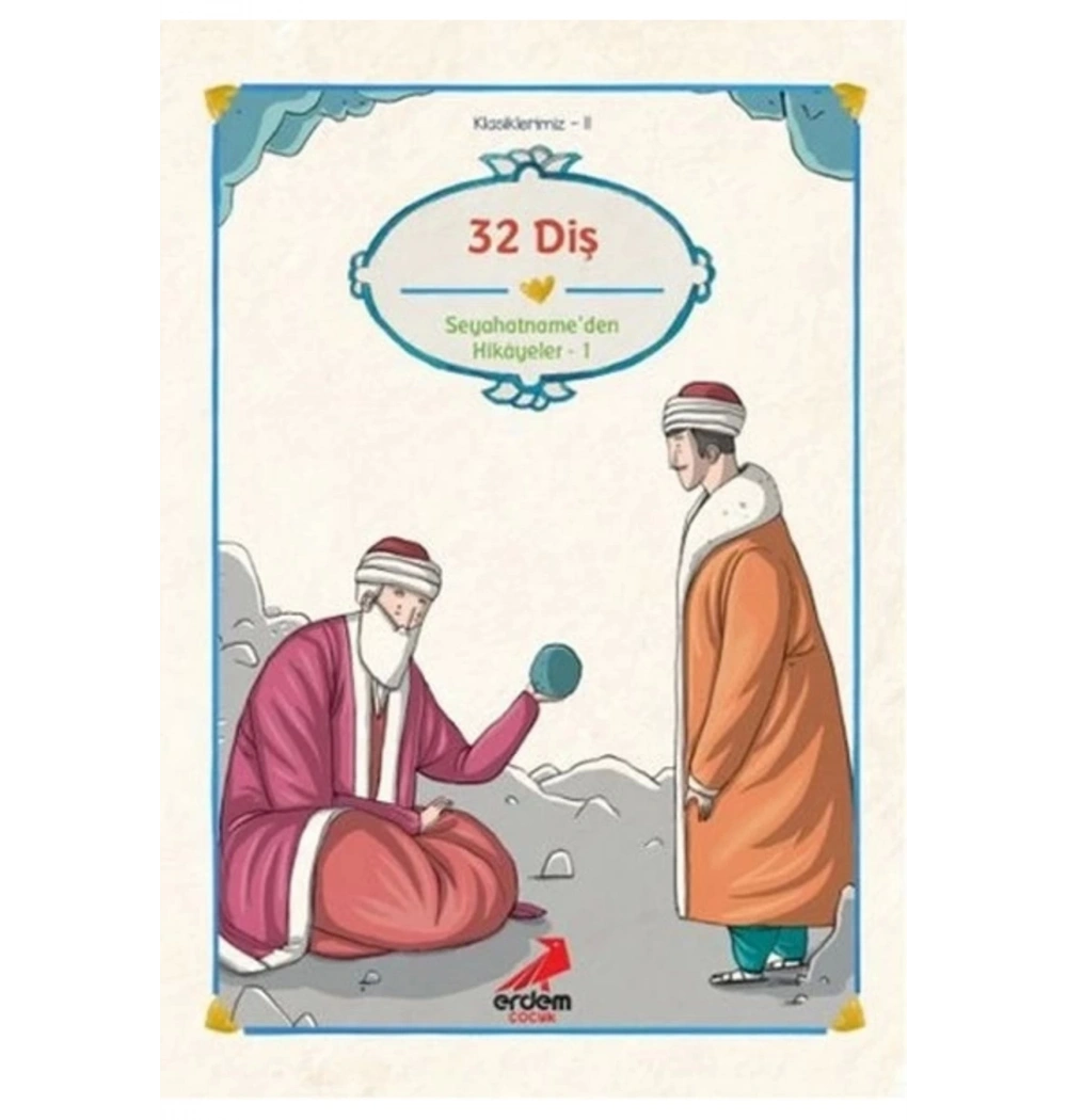 32 Diş    Erdem