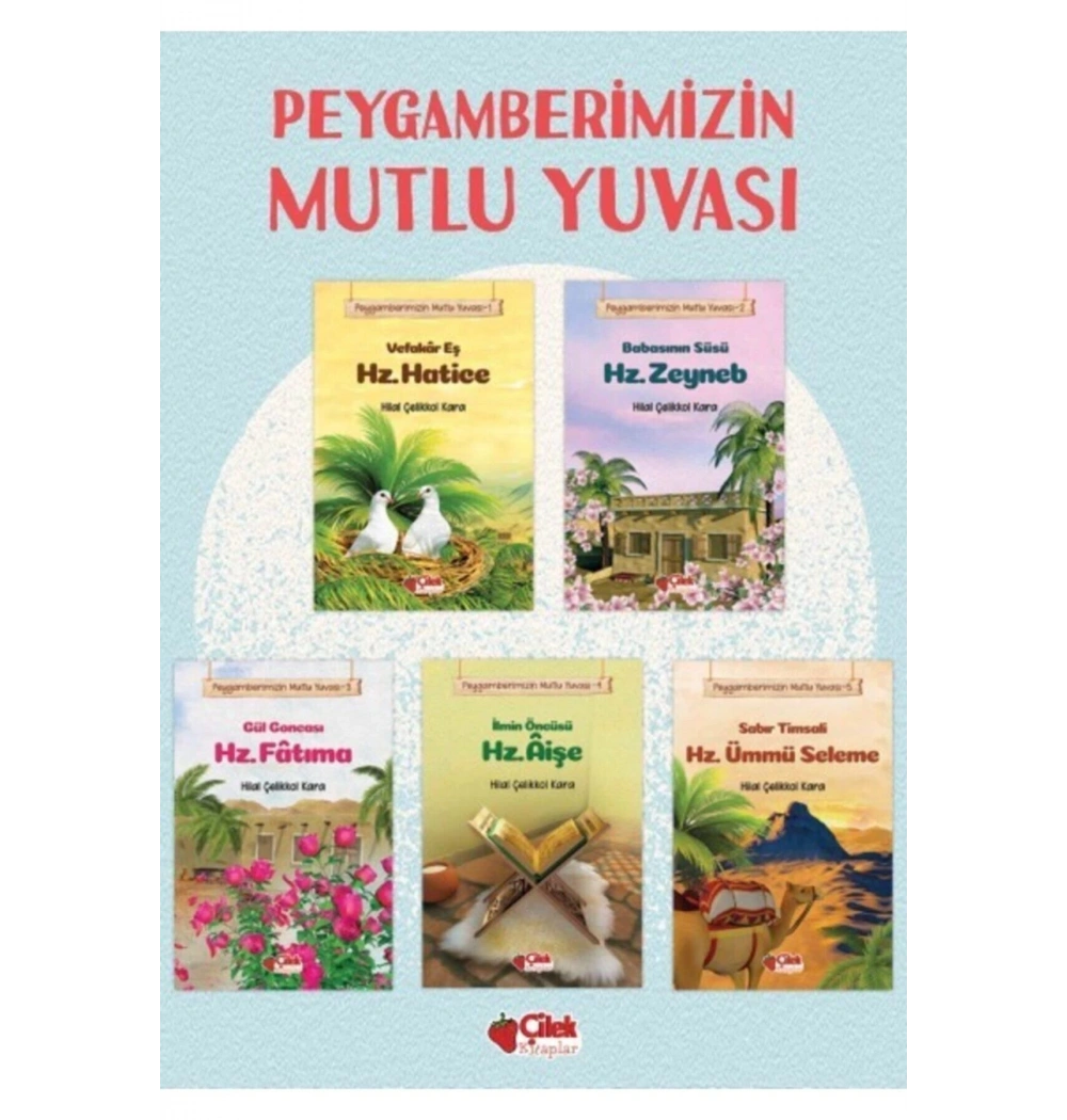 Peygamberimizin Mutlu Yuvası 5 Kitap Set 9+Yaş Çilek Kitaplar