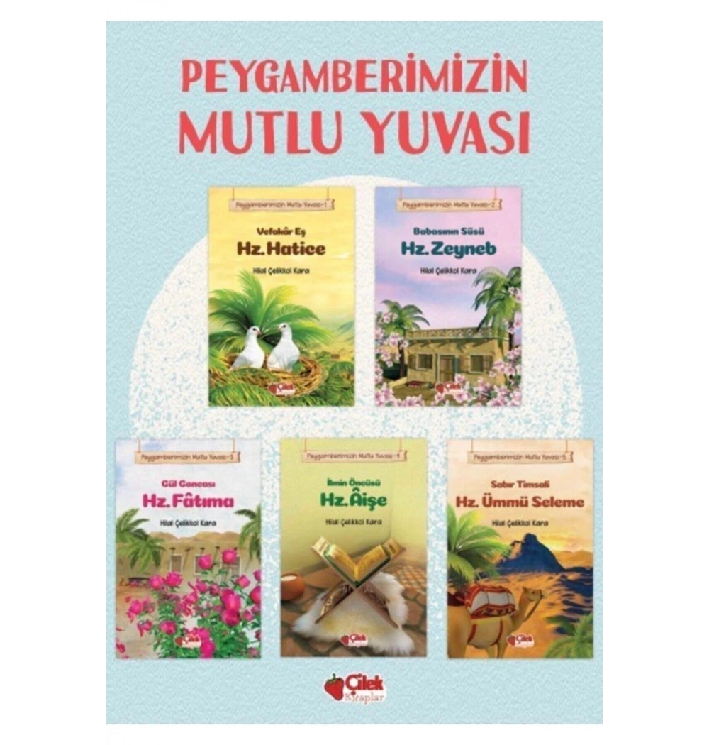 Peygamberimizin Mutlu Yuvası 5 Kitap Set 9+Yaş Çilek Kitaplar