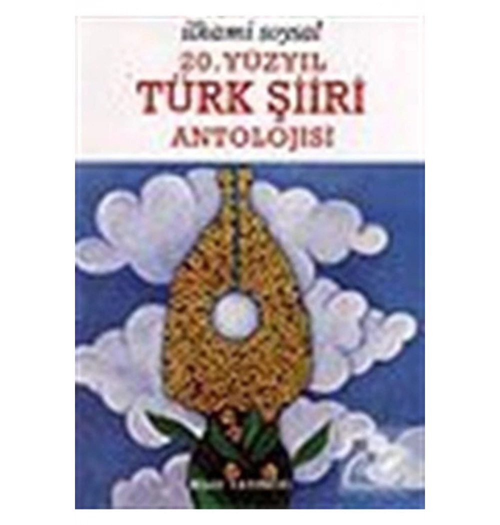 20.Yüzyıl Türk Şiir Antolojisi  Bilgiyayın