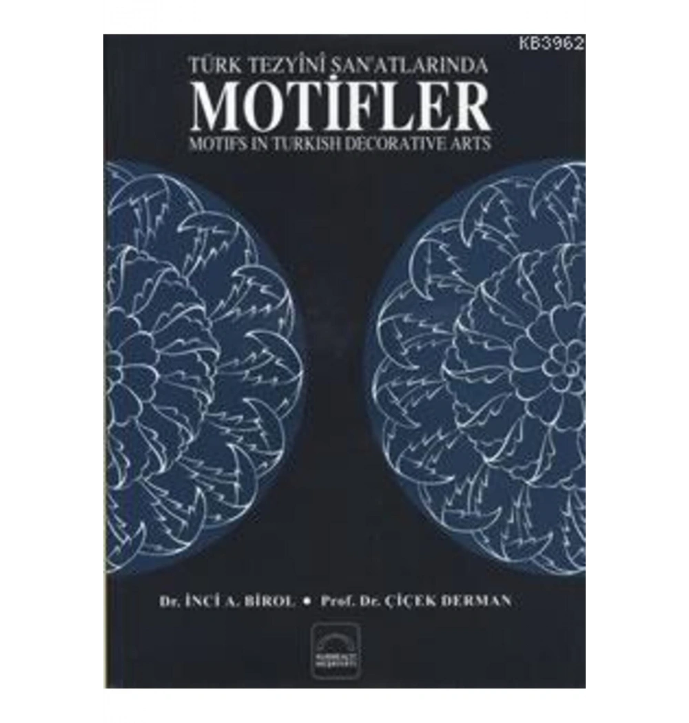 Türk Tezyini Sanatlarında Motifler   Kubbealtı