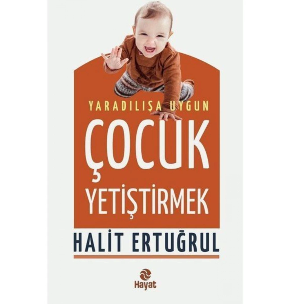 Yaradılışa Uygun Çocuk Yetiştirmek Halit Ertuğrul  Hayat Yayın