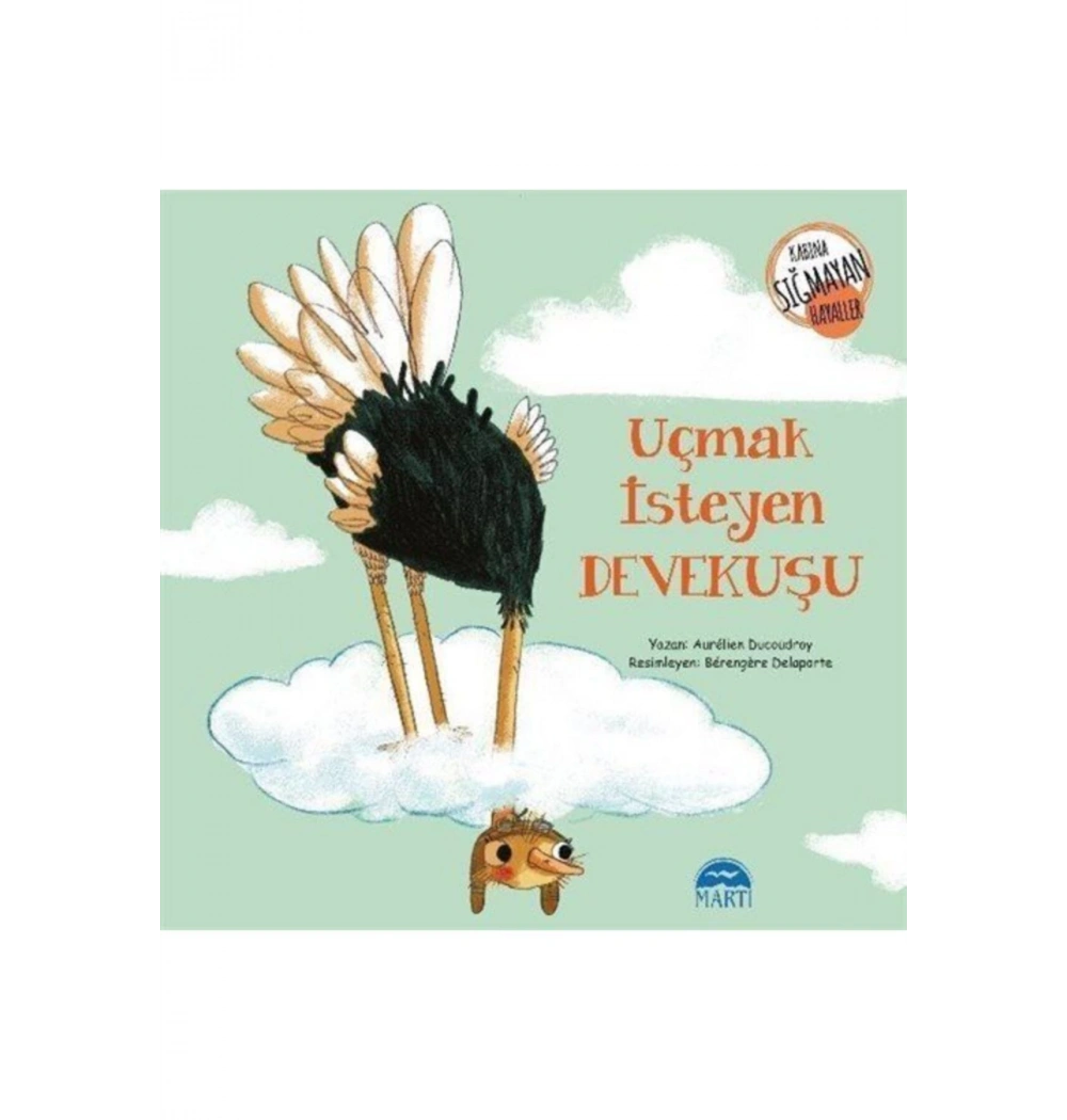 Uçmak İsteyen Devekuşu Martı