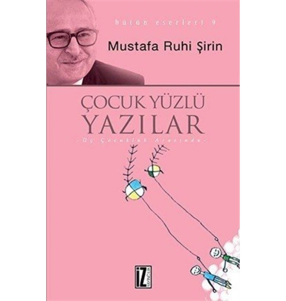 Çocuk Yüzlü Yazılar İz-Çocuk Vakfı