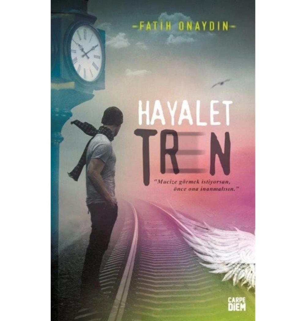 Hayalet Tren - Fatih Onaydın - Carpediem