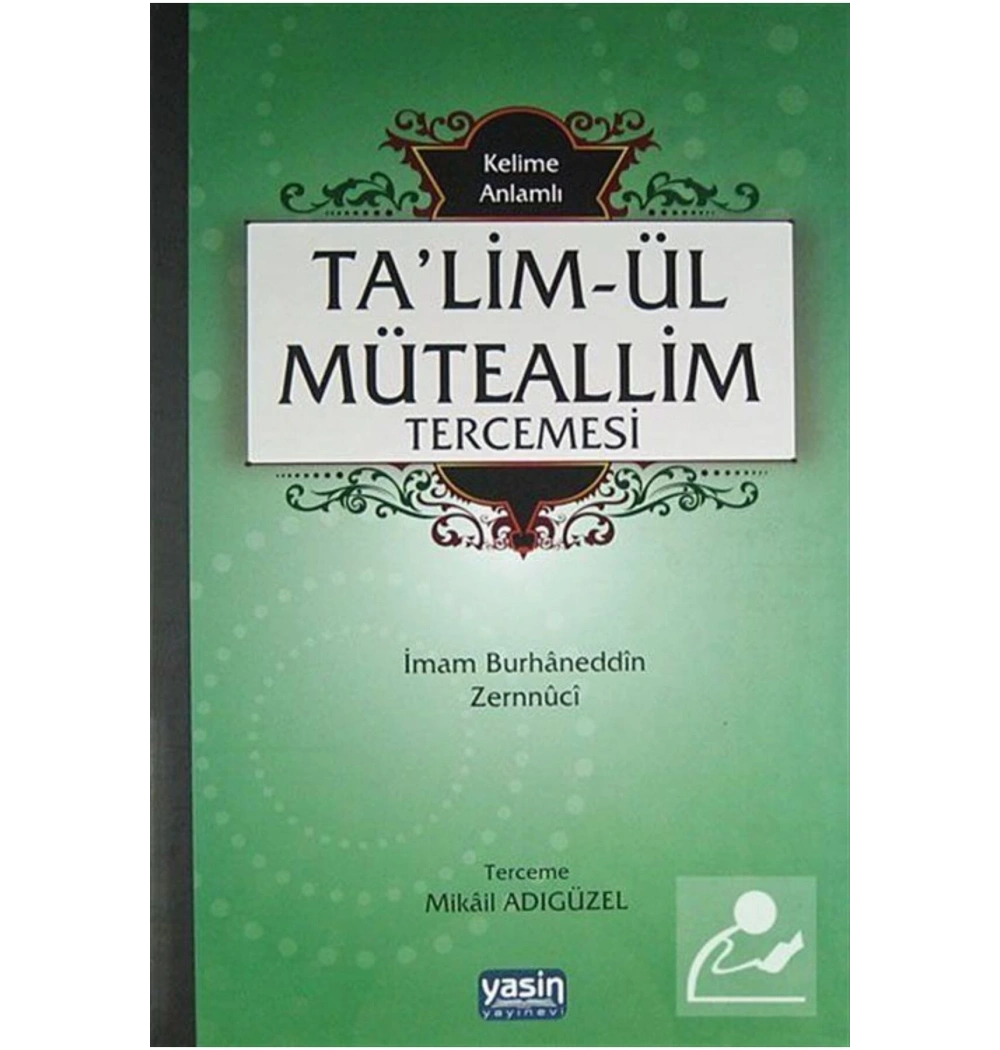Talimül Müteallim Tercemesi  Kelime Anlamlı Yasin