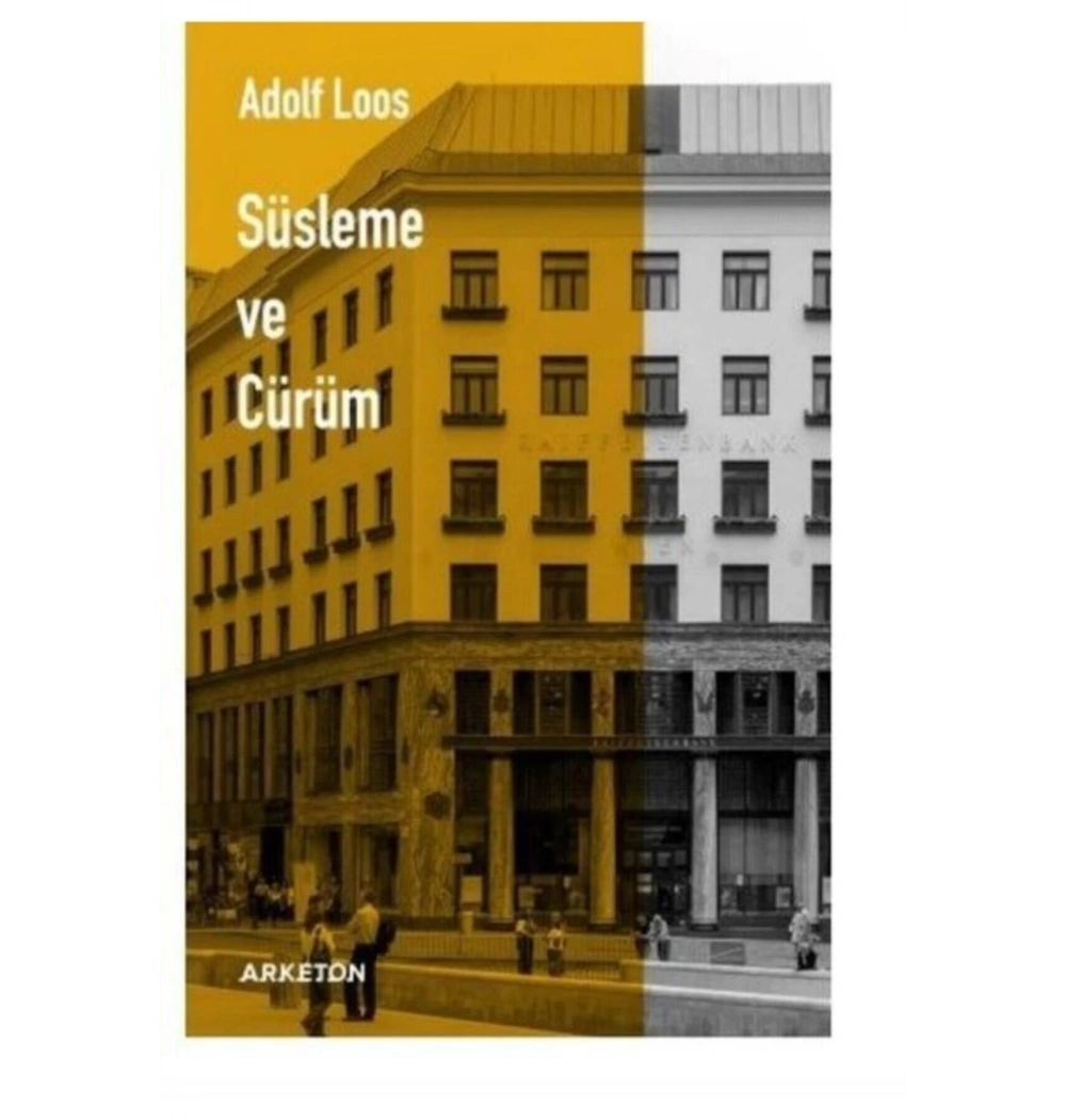 Süsleme Ve Cürüm  Adolf Loos  Arketon