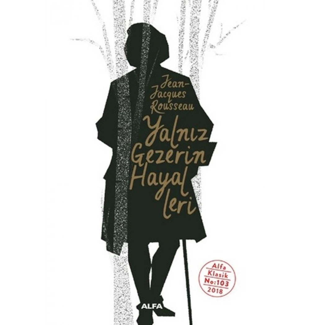 Yalniz Gezeri̇N Hayalleri̇ J.J.Rousseau Alfa