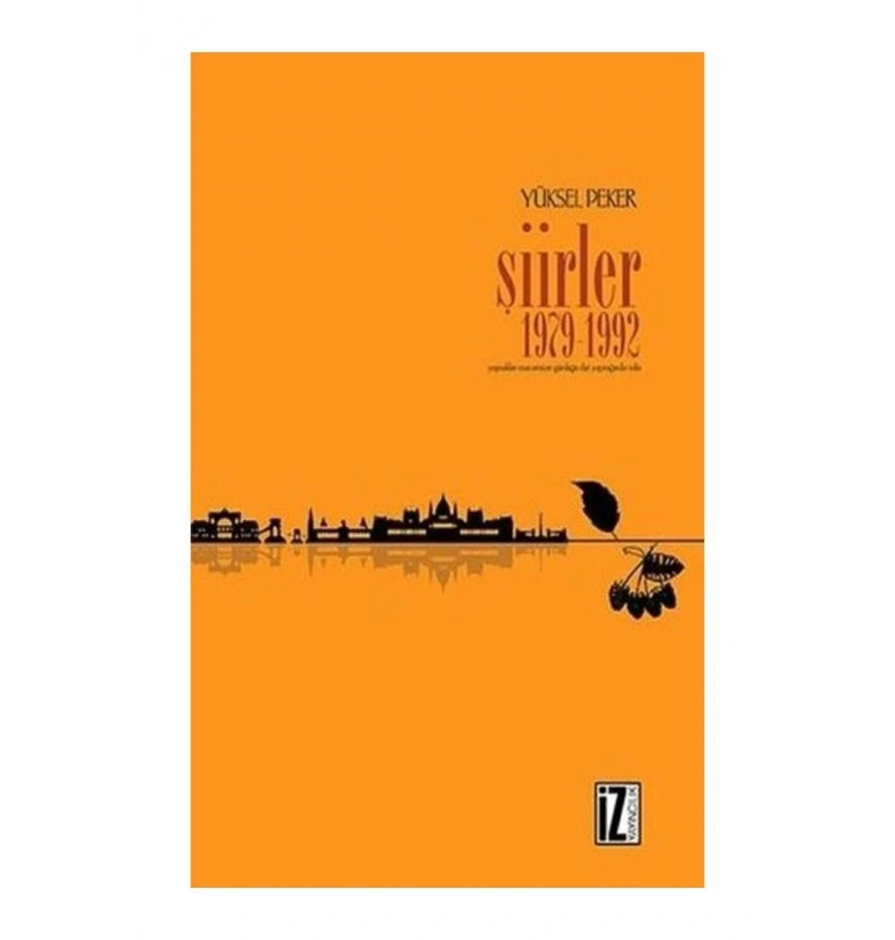 Şiirler    1979-1992  Yüksel Peker      İz