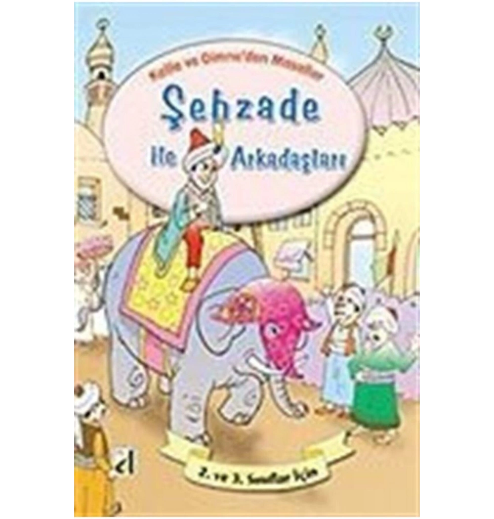 Şehzade İle Arkadaşları - Kelile Ve Dimneden Masal.19 -Damla