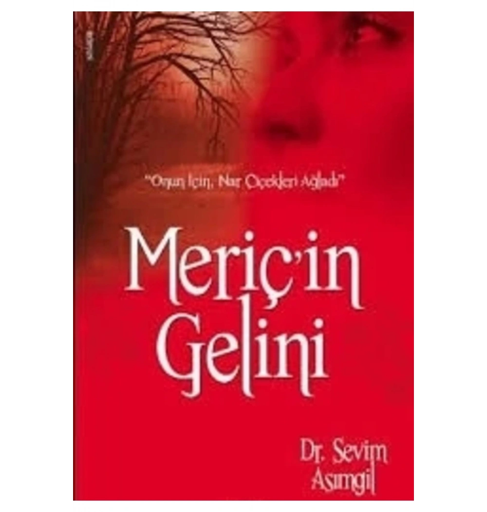 Meriçin Gelini Sevim Asımgil Çelik