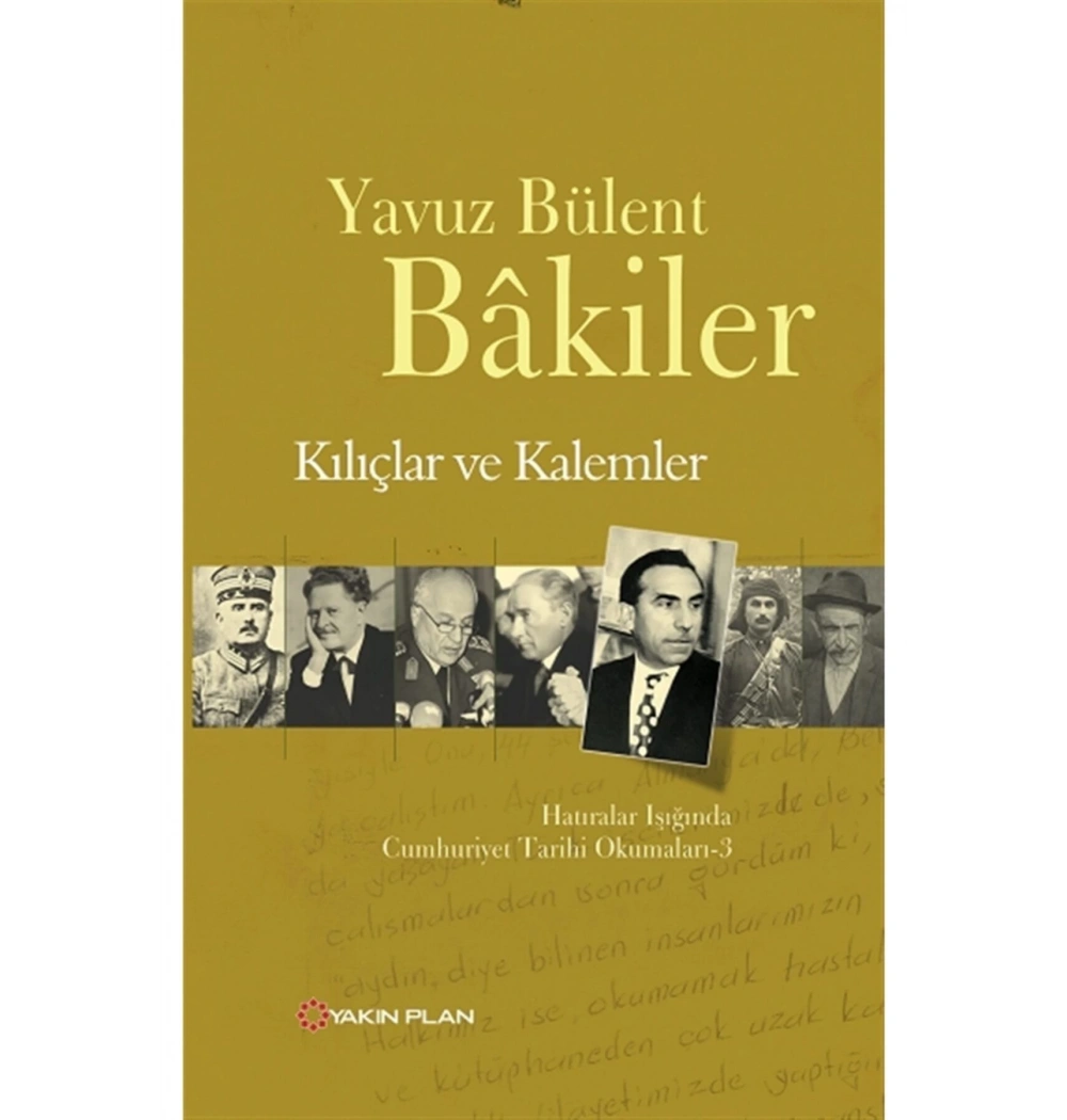 Kılıçlar Ve Kalemler  Yavuz Bülent Bakiler